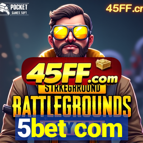5bet com